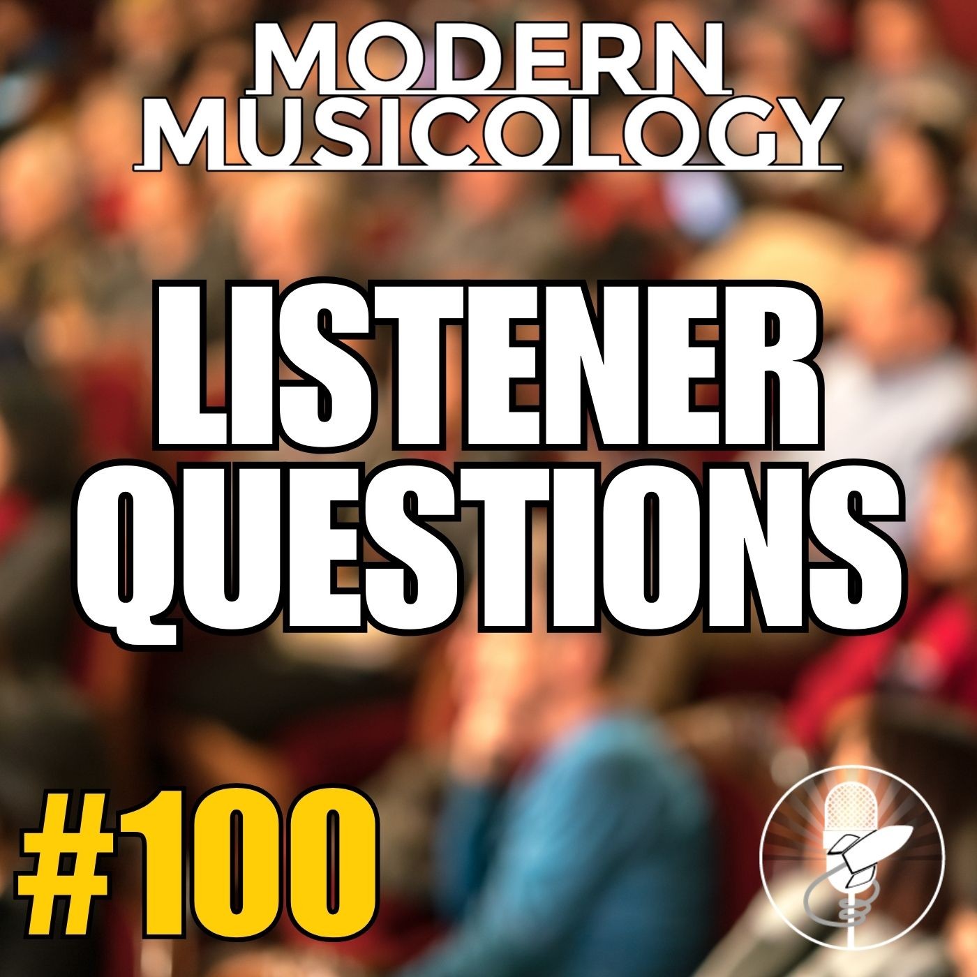 #100 - Listener Questions