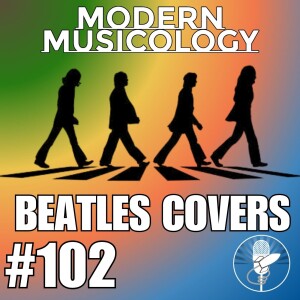 #102 - BEATLES Covers