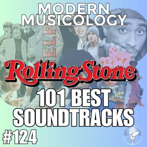 #124 - ROLLING STONE List of 101 Best Soundtracks