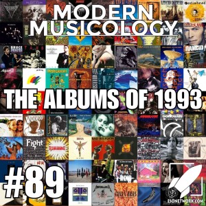 #89 - The Albums of 1993