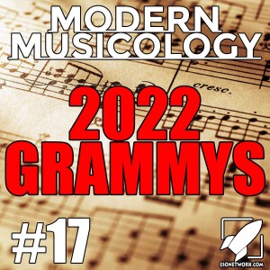 #17 - Grammy Awards Wrap-Up!