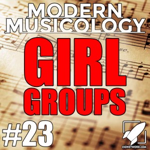 #23 - Girl Groups (with Stephanie Seymour!)