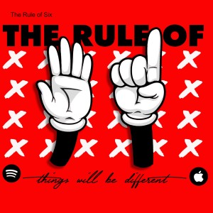 The Rule of Six