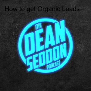 How to get Organic Leads