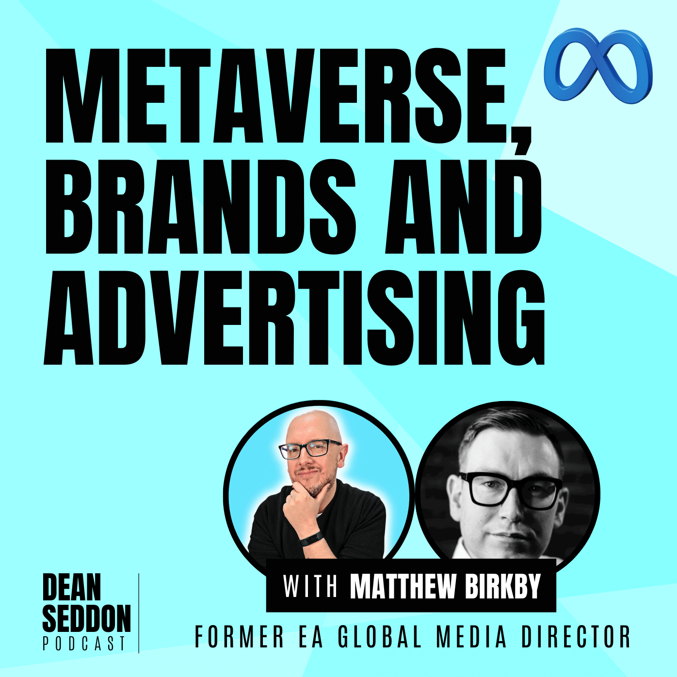 Metaverse, Brands and Advertising with Matthew Birkby