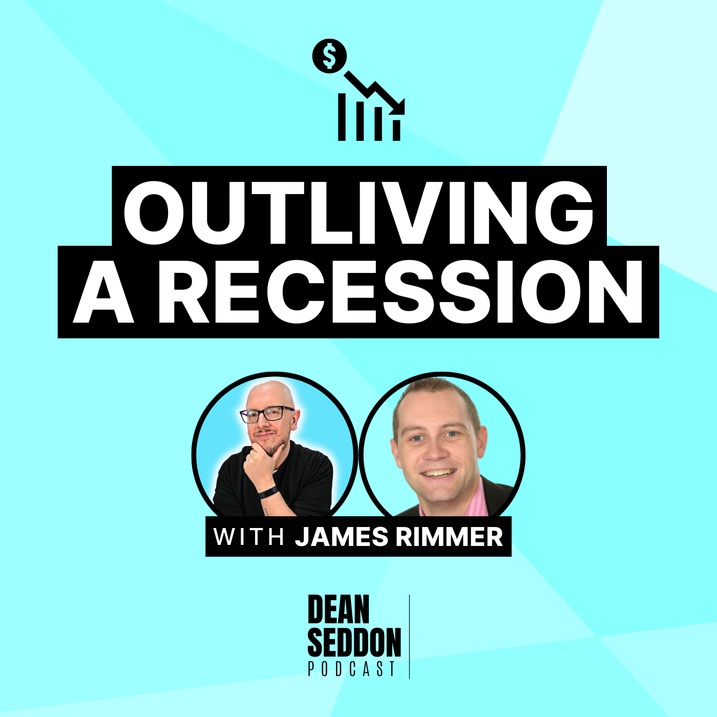 Outliving a Recession With James Rimmer