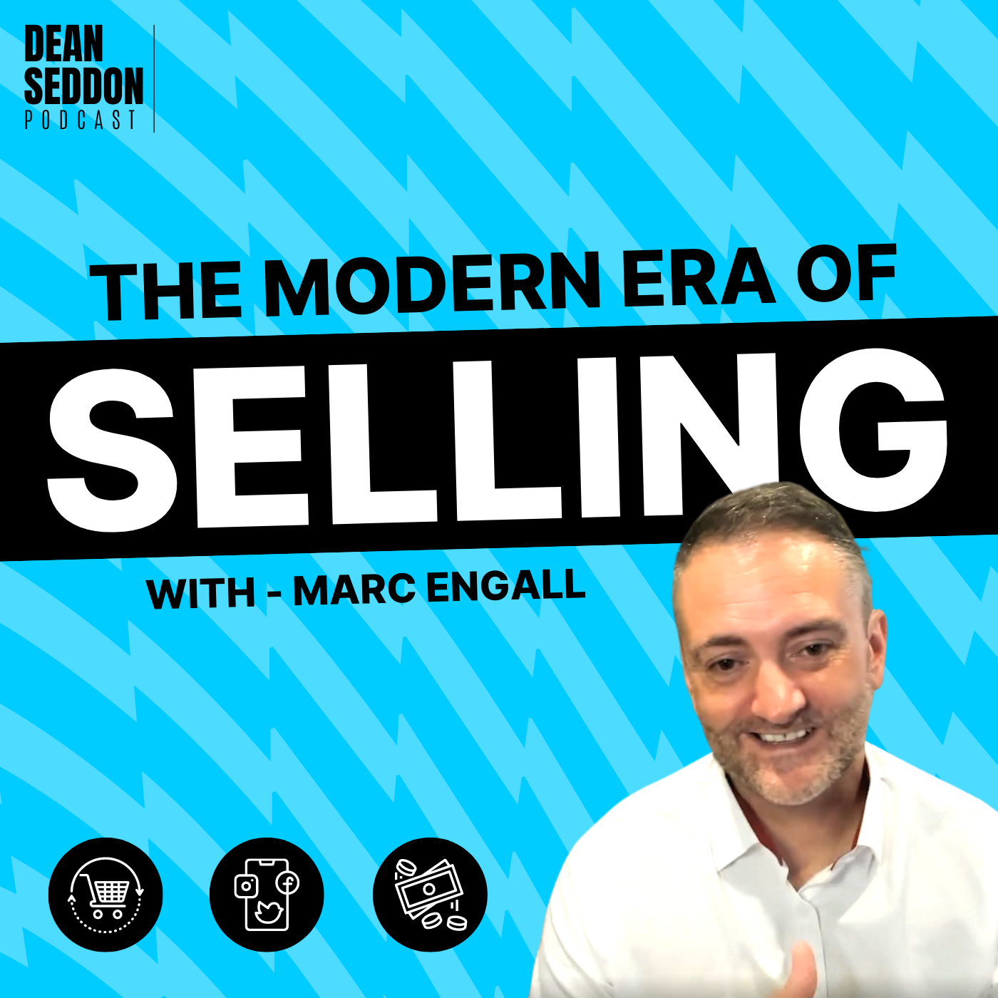 The Modern Era of Selling with Marc Engall