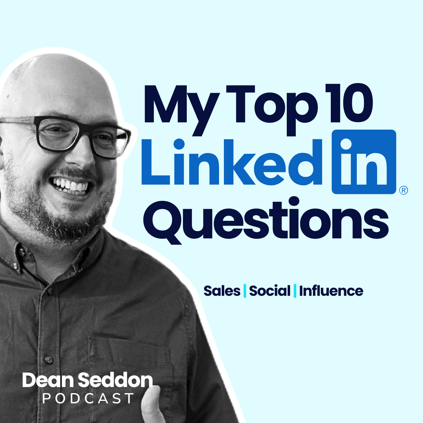 Ep 93: My Top 10 LinkedIn Questions