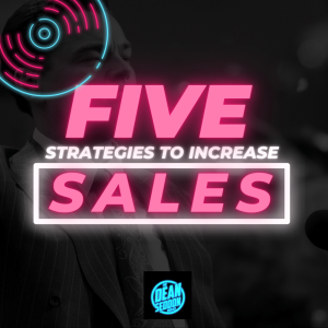 5 Strategies to Increase Sales