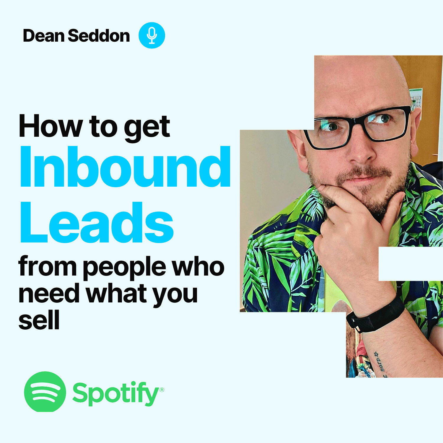 How to get INBOUND LEADS from people who NEED what you SELL