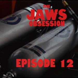 The Jaws Obsession Episode 12: Exploding SCUBA Tanks