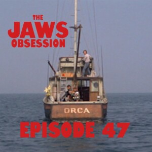 The Jaws Obsession Episode 47: Orca Talk