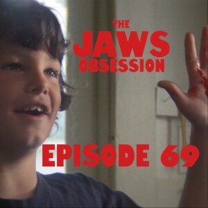 The Jaws Obsession Episode 69: The Brody Boys