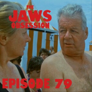 The Jaws Obsession Episode 79: Mr. Posner