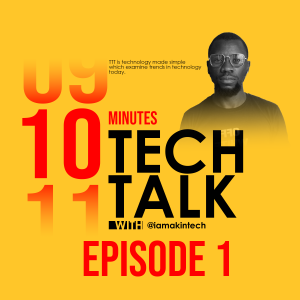 Episode 1: Introduction to Ten Minute Tech Talk