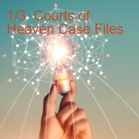 Evidence Log #340 : 1/3  Courts of Heaven Case Files