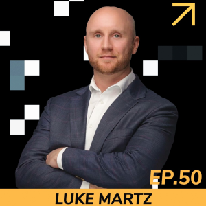 EP50: Luke Martz