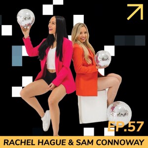EP57: Sam Conaway & Rachel Hague