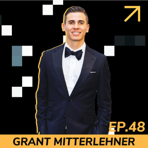 EP48: Grant Mitterlehner