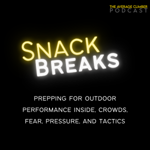 Snack Break: Prepping for outdoor performance inside - crowds, fear, pressure, and tactics