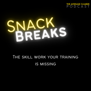 Snack Break: The Skill Work Your Training is Missing