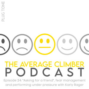 Episode 24: ”Asking for a friend”, fear management and performing under pressure with Karly Rager