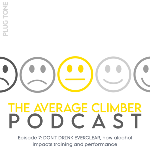 Episode 7: Don’t Drink Everclear, how alcohol impacts training and performance