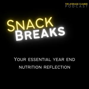 SNACK BREAK: Your essential year-end nutrition reflection