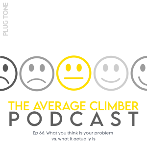 Ep 66: What you THINK is your problem vs. what actually is