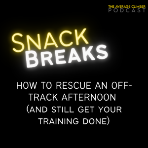 How to rescue an off-track afternoon (and still get your training done)
