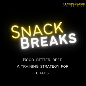 Snack Break: Good, better, best. A training strategy for chaos.