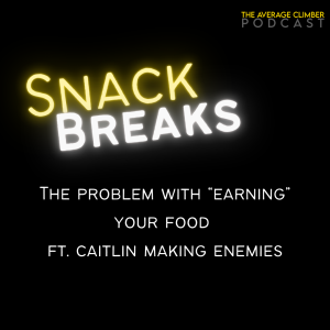 SB: the problem with "earning" your food ft. Caitlin making enemies