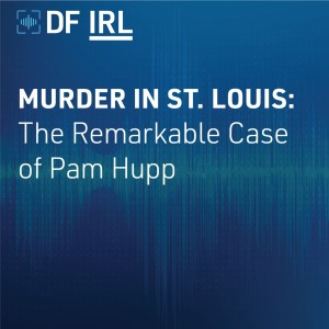 Ep. 01 Murder in St. Louis - The Remarkable Case of Pam Hupp