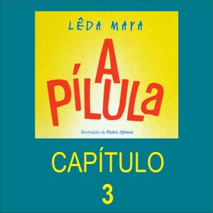 A Pílula - a exterminadora de comida