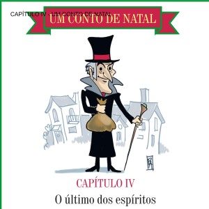 CAPÍTULO IV - UM CONTO DE NATAL