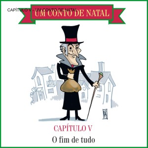 CAPÍTULO V - UM CONTO DE NATAL