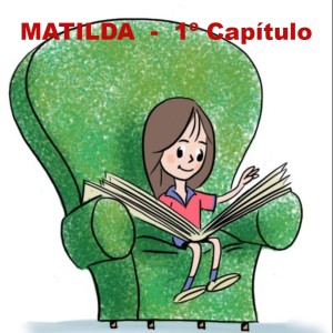 PRIMEIRO CAPÍTULO DE MATILDA - ROALD DAHL