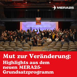 Mut zur Veränderung: Highlights aus dem neuen MERA25-Grundsatzprogramm