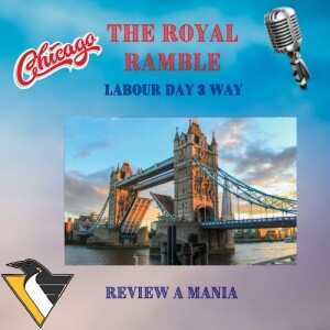 The Royal Ramble - Labour Day 3 Way