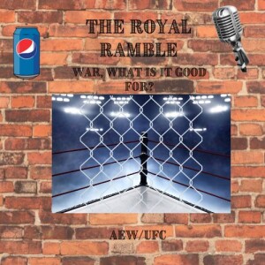 The Royal Ramble - War, what is it good for?