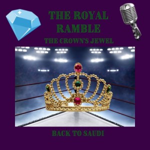 The Royal Ramble - The Crown’s Jewel