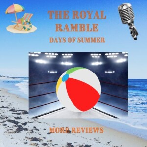 The Royal Ramble - Days of Summer