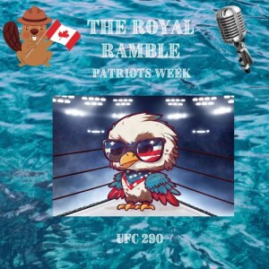 The Royal Ramble - Patriots Week