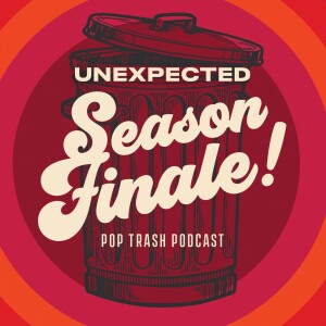 Unexpected Season Finale!