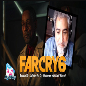 15: Exclusive Far Cry 6 Interview with Navid Khavari