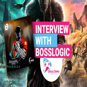 12: BossLogic Reveals Assassin’s Creed Valhalla – Interview
