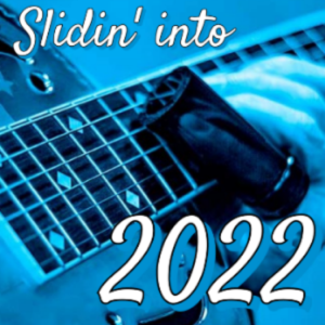 Slidin’ into 2022