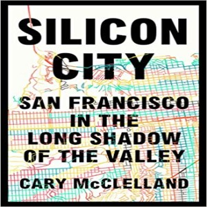 San Francisco, Silicon Valley and the Future of Cities