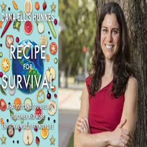 Recipe for Survival: A Conversation with Dana Ellis Hunnes: