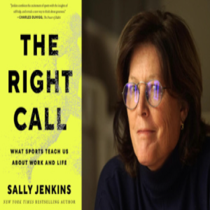 What Sports Teach Us About Work and Life: A Conversation with Sally Jenkins